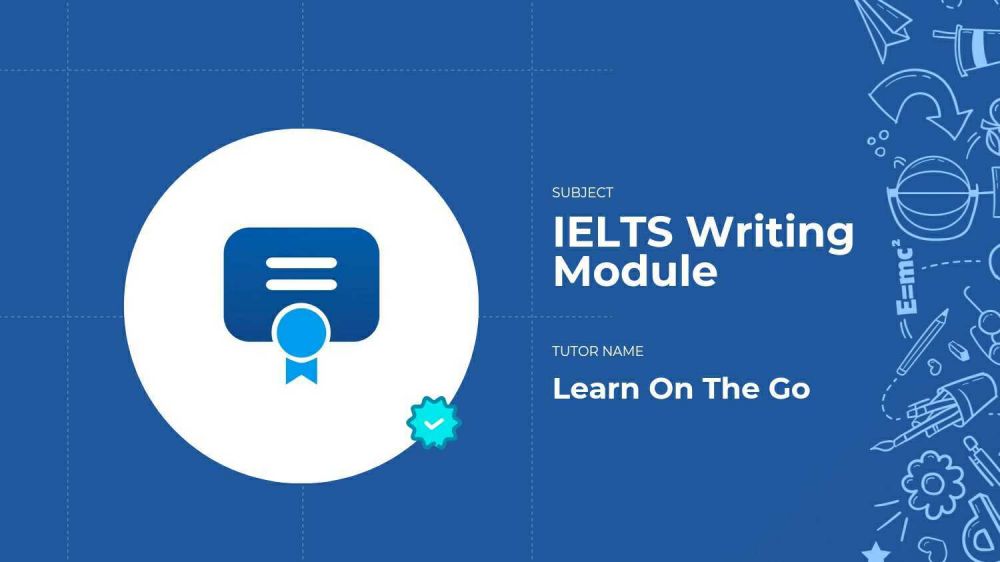 IELTS Writing Module