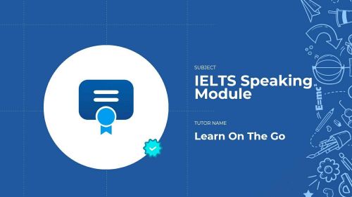 IELTS Speaking Module